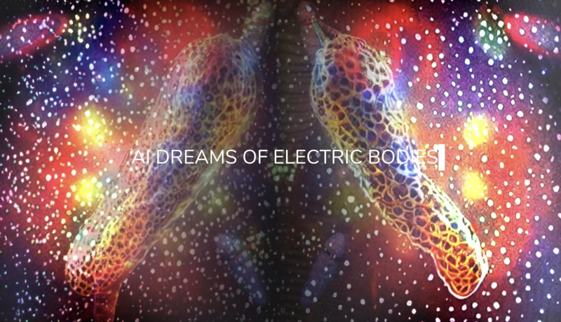 Two glowing, textured, human-like forms against a vibrant, starry background with "AI DREAMS OF ELECTRIC BODIES" text.