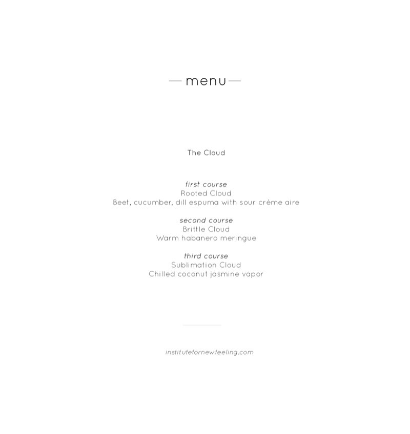 Minimalist menu on white: "The Cloud" with three courses: Rooted, Brittle, and Sublimation Cloud, in light gray text.