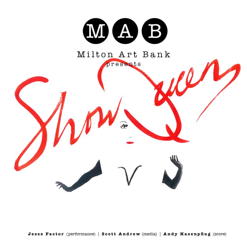 White background with "MAB Milton Art Bank presents" in black. Below, "Show Queen" in large red script, with a stylized face and black arms.